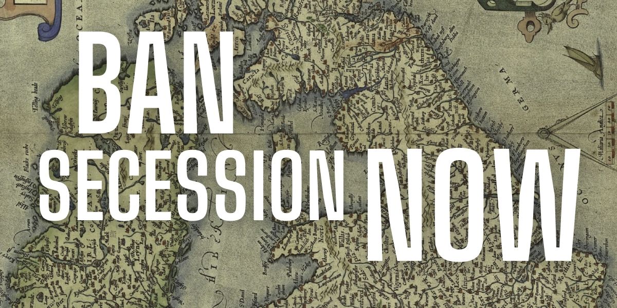Stop the Neverendum: Ban secession now.