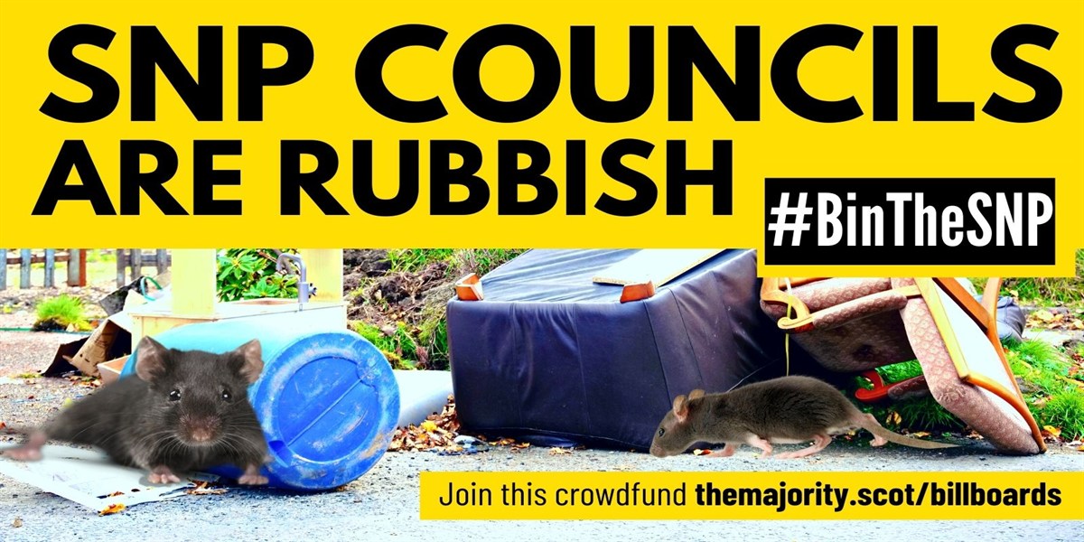 The Majority launches SNP COUNCILS ARE RUBBISH crowdfunded billboard campaign