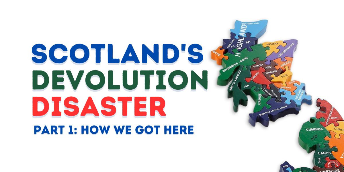 Scotland's devolution disaster